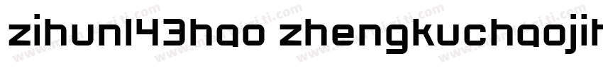 zihun143hao zhengkuchaojihei ExtraB字体转换